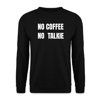 No Coffee No Talkie White Text Tee - Unisex Sweatshirt - black - Front - Alina (178cm) & Michal (187cm)