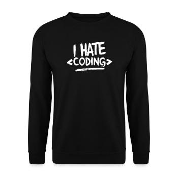 I Hate Coding Computer Web Programmer - Unisex Sweatshirt - black - Front - Alina (178cm) & Michal (187cm)