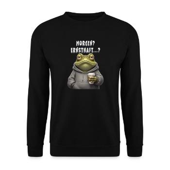 Morgenfauler Frosch mit Kaffee Morgen Ernsthaft? - Unisex Pullover - Schwarz - Vorne - Alina (178cm) & Michal (187cm)