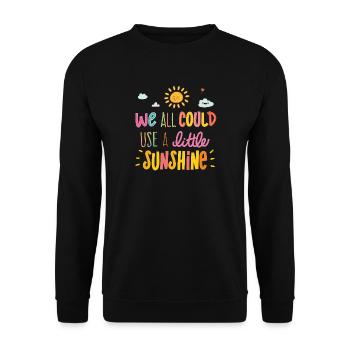 We All Could Use a Little Sunshine - Unisex Sweatshirt - black - Front - Alina (178cm) & Michal (187cm)
