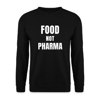 Food Not Pharma Protest Print - Unisex Sweatshirt - black - Front - Alina (178cm) & Michal (187cm)