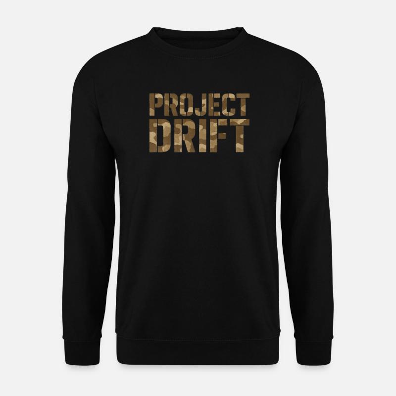 Project Drift Camouflage Tuning Statement - Unisex Sweatshirt - black