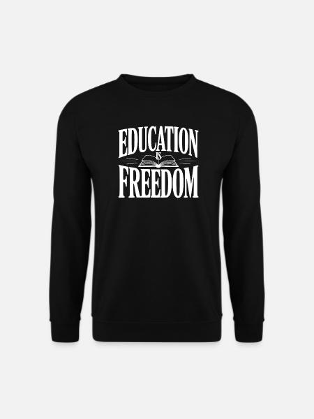 Education is Freedom - Unisex Sweatshirt - black