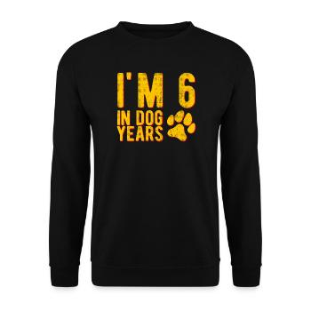I'M 6 In Dog Years 40 Years Birthday Funny - Unisex Sweatshirt - black - Front - Alina (178cm) & Michal (187cm)