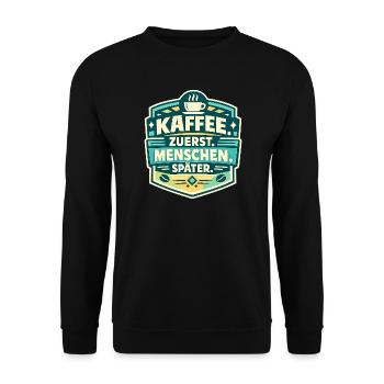 Kaffee zuerst, Menschen später - Unisex Pullover - Schwarz - Vorne - Alina (178cm) & Michal (187cm)