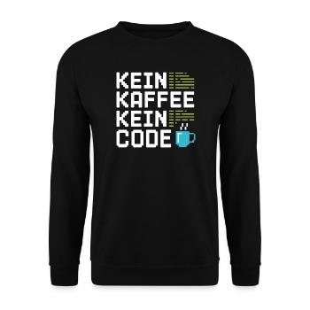 Kein Kaffee Kein Code Programmierer Informatiker - Unisex Pullover - Schwarz - Vorne - Alina (178cm) & Michal (187cm)
