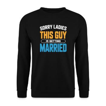 Dieser Typ heiratet – lustiges Tee - Unisex Pullover - Schwarz - Vorne - Alina (178cm) & Michal (187cm)