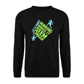 Life Is Short Running Makes It Seem Longer Lustig  - Unisex Pullover - Schwarz - Vorne - Alina (178cm) & Michal (187cm)