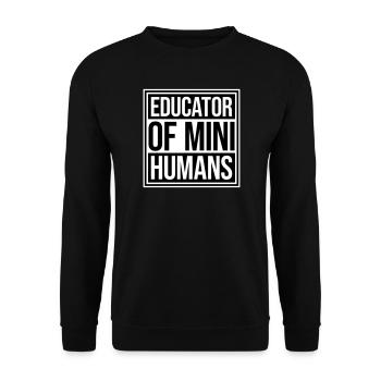Educator Of Little Humans Teacher Funny Kids - Unisex Sweatshirt - black - Front - Alina (178cm) & Michal (187cm)