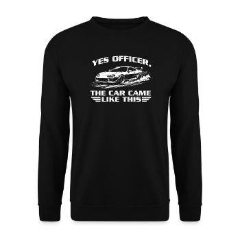 Yes Officer Car Came Like This Racing - Unisex Sweatshirt - black - Front - Alina (178cm) & Michal (187cm)