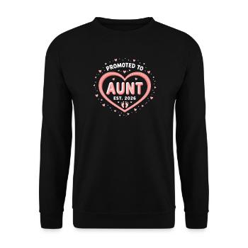 Aunt 2026 Aunt 2026 Promoted to Aunt 2026 - Unisex Sweatshirt - black - Front - Alina (178cm) & Michal (187cm)