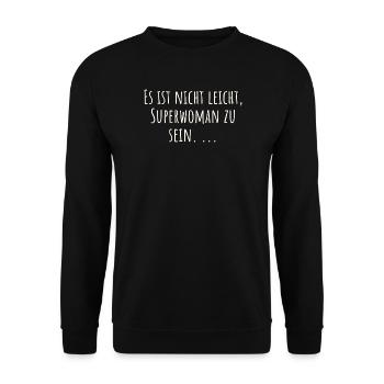 Drôle de phrase : ce n’est pas facile d’être Superwoman - Sweat-shirt Unisexe - noir - Devant - Alina (178cm) & Michal (187cm)