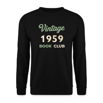 Cadeau rétro de l’année de naissance vintage du club de lecture 1959 - Sweat-shirt Unisexe - noir - Devant - Alina (178cm) & Michal (187cm)