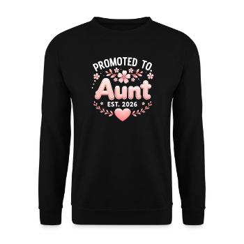 Aunt 2026 Aunt 2026 Promoted to Aunt 2026 - Unisex Sweatshirt - black - Front - Alina (178cm) & Michal (187cm)