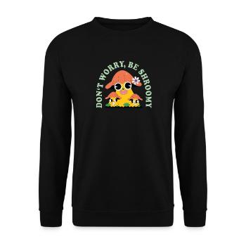 Ne t’inquiète pas, sois champignon – Sweet Mushroom Saying - Sweat-shirt Unisexe - noir - Devant - Alina (178cm) & Michal (187cm)