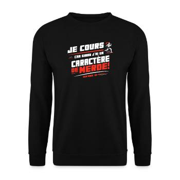 I run otherwise I have a character of ... - Unisex Sweatshirt - black - Front - Alina (178cm) & Michal (187cm)