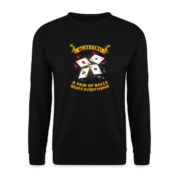 Poker lustiger Spruch - Unisex Pullover - Schwarz - Vorne - Alina (178cm) & Michal (187cm)