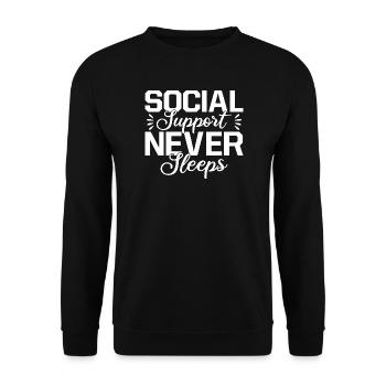 Citation d’un travailleur social : Soutien ne dort jamais social - Sweat-shirt Unisexe - noir - Devant - Alina (178cm) & Michal (187cm)