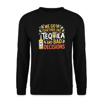 Tequila & Mauvaises décisions Cadeau d’amis drôles - Sweat-shirt Unisexe - noir - Devant - Alina (178cm) & Michal (187cm)
