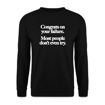 Congrats on your failure. Most people don´t even - Unisex Pullover - Schwarz - Vorne - Alina (178cm) & Michal (187cm)