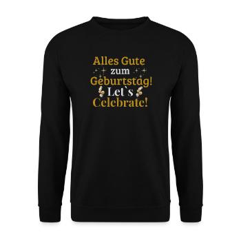 Alles Gute zum Geburtstag! Let`s Celebrate! - Unisex Pullover - Schwarz - Vorne - Alina (178cm) & Michal (187cm)