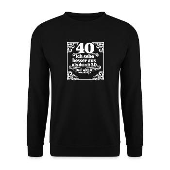 40: Besser aussehen als mit 20 - Unisex Pullover - Schwarz - Vorne - Alina (178cm) & Michal (187cm)