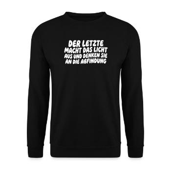 Der letzte macht das Licht aus Spruch - Unisex Pullover - Schwarz - Vorne - Alina (178cm) & Michal (187cm)