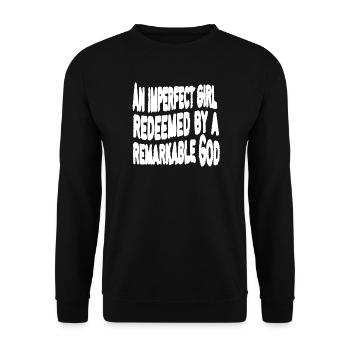 AN IMPERFECT GIRL REDEEMED BY A REMARKABLE GOD - Unisex Sweatshirt - black - Front - Alina (178cm) & Michal (187cm)