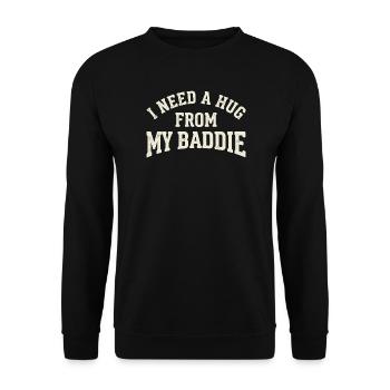 Hug from my baddie - Unisex Sweatshirt - black - Front - Alina (178cm) & Michal (187cm)