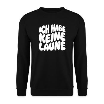 Ich Habe Keine Laune Retro Schrift - Unisex Pullover - Schwarz - Vorne - Alina (178cm) & Michal (187cm)