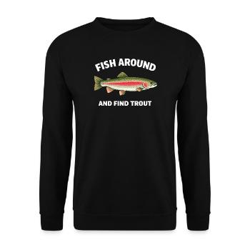 Pêchez autour et trouvez la truite drôle de pêcheurs pêcheurs - Sweat-shirt Unisexe - noir - Devant - Alina (178cm) & Michal (187cm)