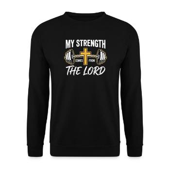 Meine Stärke kommt vom Glauben des Herrn im Gym - Unisex Pullover - Schwarz - Vorne - Alina (178cm) & Michal (187cm)
