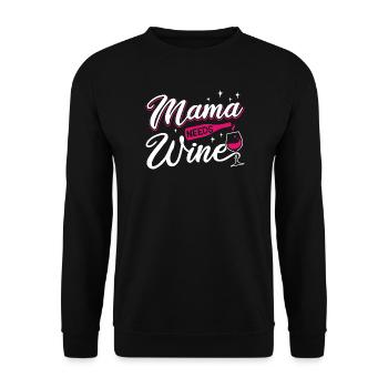 Mama Needs Wine Funny Motherhood Quote Art - Unisex Pullover - Schwarz - Vorne - Alina (178cm) & Michal (187cm)