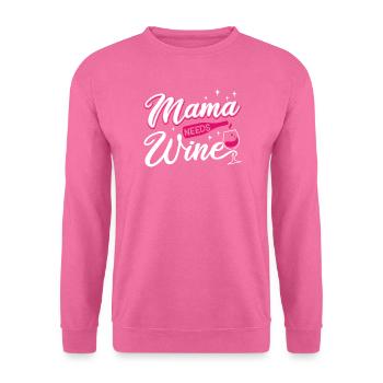 Mama Needs Wine Funny Motherhood Quote Art - Unisex Pullover - Pink - Vorne