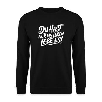 Du hast nur ein Leben – Lebe es - Unisex Pullover - Schwarz - Vorne - Alina (178cm) & Michal (187cm)