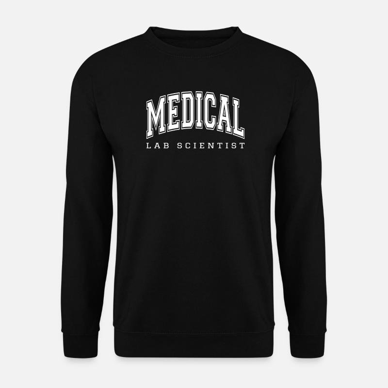 Medizinischer Laborwissenschaftler – Labortechniker - Unisex Pullover - Schwarz