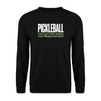 Joueur de pickleball trop paresseux pour le tennis pickleball - Sweat-shirt Unisexe - noir - Devant - Alina (178cm) & Michal (187cm)