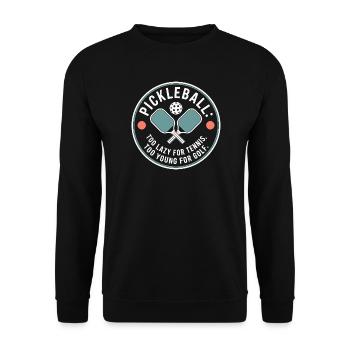 Joueur de pickleball trop paresseux pour le tennis pickleball - Sweat-shirt Unisexe - noir - Devant - Alina (178cm) & Michal (187cm)