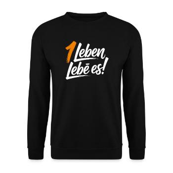 Ein Leben lebe es! - Unisex Pullover - Schwarz - Vorne - Alina (178cm) & Michal (187cm)