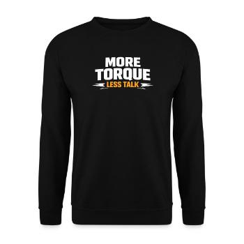 More torque, less talking - Unisex Sweatshirt - black - Front - Alina (178cm) & Michal (187cm)