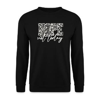 Chemise « Pas aujourd’hui » – T-shirt introverti drôle - Sweat-shirt Unisexe - noir - Devant - Alina (178cm) & Michal (187cm)