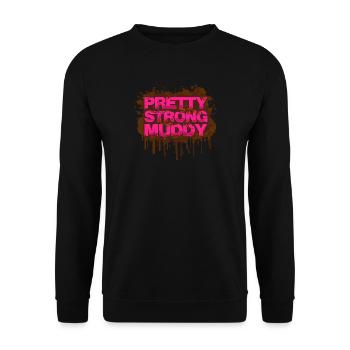Pretty Strong Muddy Schlammlauf Mud Run Muddy Race - Unisex Sweatshirt - black - Front - Alina (178cm) & Michal (187cm)