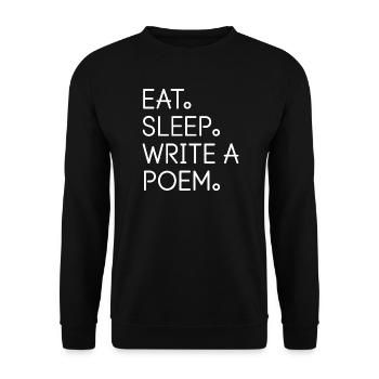 Eat Sleep Write a Poem - Unisex Sweatshirt - black - Front - Alina (178cm) & Michal (187cm)