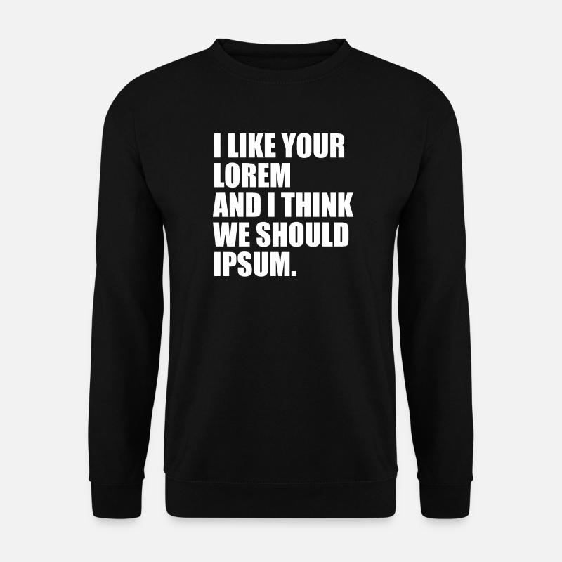 Perfekter Humor für Grafikdesigner, Webdesigner - Unisex Pullover - Schwarz