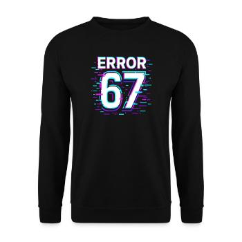 Idée de cadeau Error 67 Six Seven Glitch Cyber Meme - Sweat-shirt Unisexe - noir - Devant - Alina (178cm) & Michal (187cm)