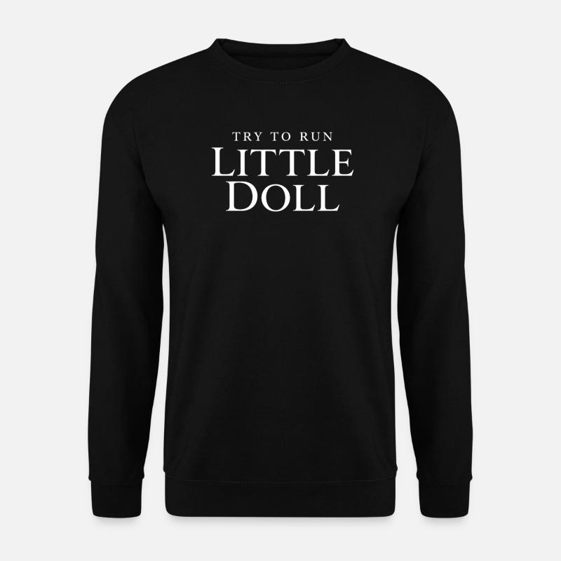 Try to run Little doll - Unisex Sweatshirt - black