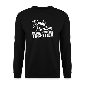 Souvenirs de vacances en famille - Sweat-shirt Unisexe - noir - Devant - Alina (178cm) & Michal (187cm)