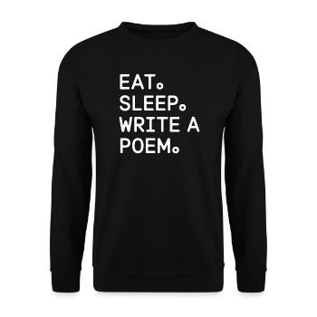 Eat Sleep Write a Poem - Unisex Sweatshirt - black - Front - Alina (178cm) & Michal (187cm)