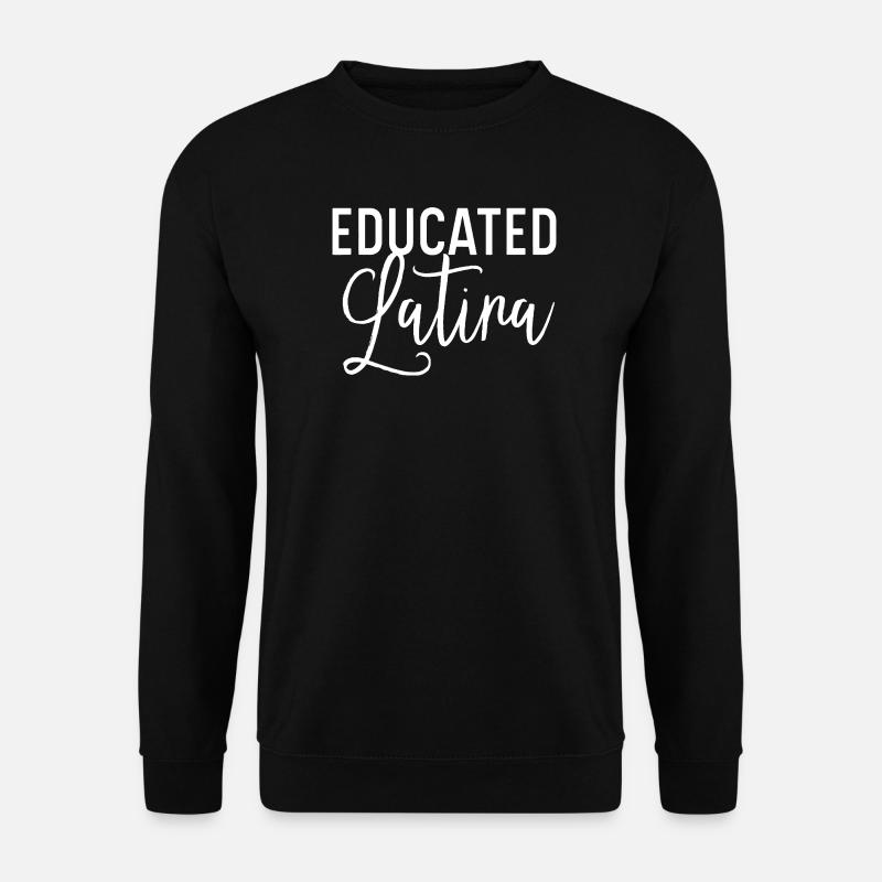 Educated Latina Pride - Unisex Sweatshirt - black