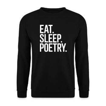 Eat Sleep Poetry Bold Typography Tee - Unisex Sweatshirt - black - Front - Alina (178cm) & Michal (187cm)